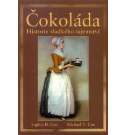 Čokoláda Historie sladkého tajemství