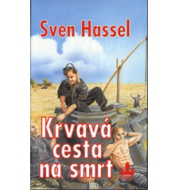 Krvavá cesta na smrt