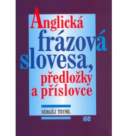 Anglická frázová slovesa, předložky a příslovce
