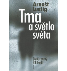 Tma a světlo světa