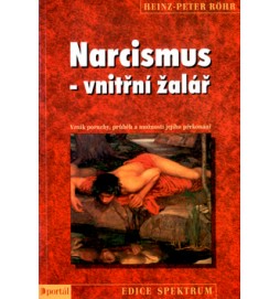 Narcismus - vnitřní žalář