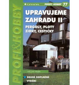 Upravujeme zahradu II