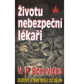 Životu nebezpeční lékaři