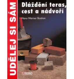 Dláždění teras, cest a nádvoří