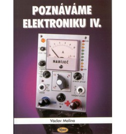 Poznáváme elektroniku IV.