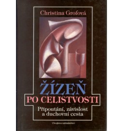 Žízeň po celistvosti