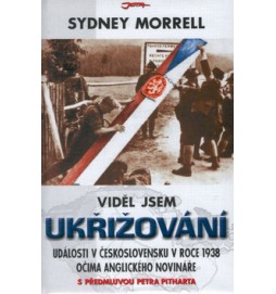Viděl jsem ukřižování
