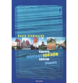 Výpravy opačným směrem
