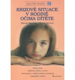 Krizové situace v rodině očima dítěte