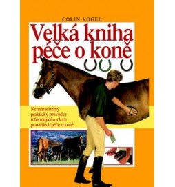Velká kniha péče o koně