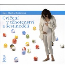 Cvičení v těhotenství a šestinedělí