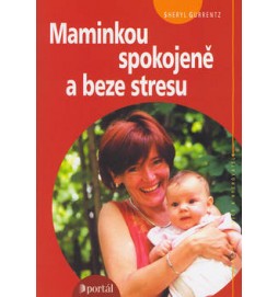 Maminkou spokojeně a bez stresu