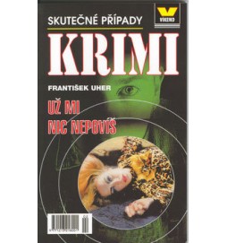 Už mi nic nepovíš