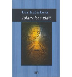 Tolary jsou zlaté
