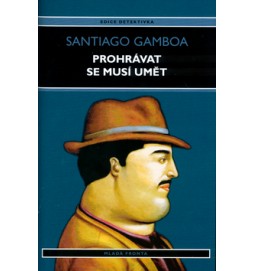 Prohrávat se musí umět