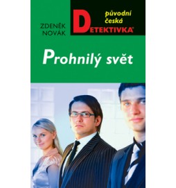 Prohnilý svět