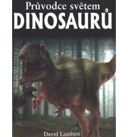 Průvodce světem dinosaurů