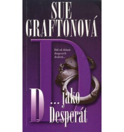 D jako Desperát