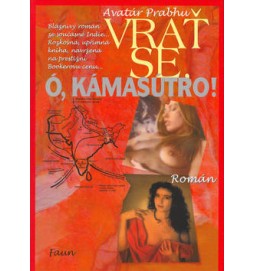 Vrať se, ó, Kámasútro!