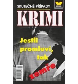 Jestli promluví, tak zemře