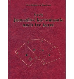 Svět jasnozřivé kartomantie aneb řeč karet