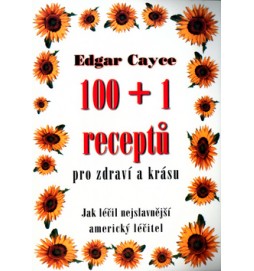 100+1 receptů pro zdraví a krásu
