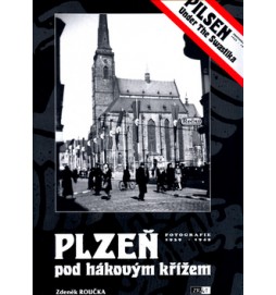 Plzeň pod hákovým křížem