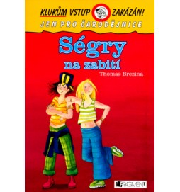 Ségry na zabití