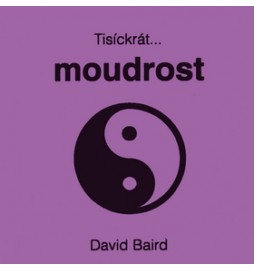 Tisíckrát...moudrost