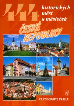 444 historických měst a městeček České republiky - Petr David; Vladimír Soukup