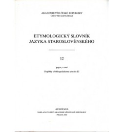 Etymologický slovník jazyka staroslověnského 12