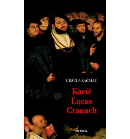 Kacíř Lucas Cranach