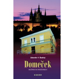 Domeček Mučírna na Hradčanech