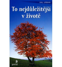 To nejdůležitější v životě