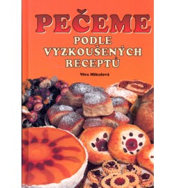 Pečeme podle vyzkoušených receptů