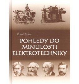 Pohledy do minulosti elektrotechniky