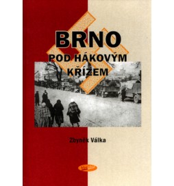 Brno pod hákovým křížem