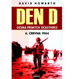 Den D Očima přímých účastníků