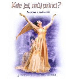 Kde jsi, můj princi?
