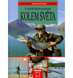 S rybářským prutem kolem světa