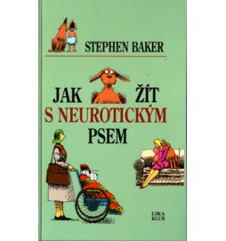 Jak žít s neurotickým psem
