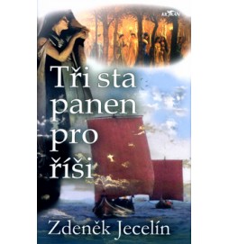Tři sta panen pro říši