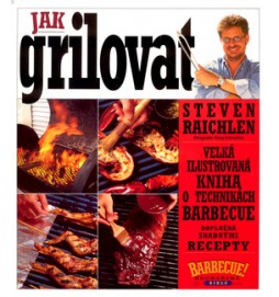Jak grilovat