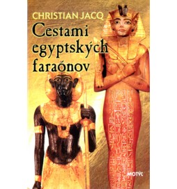 Cestami egyptských faraónov