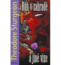 Bůh v zahradě a jiné vize