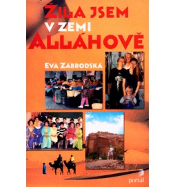 Žila jsem v zemi Alláhově
