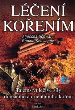 Léčení kořením - Aljoscha Schwarz; Ronald Schweppe