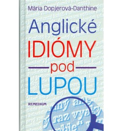 Anglické idiómy pod lupou