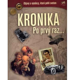 Kronika Po prvý raz