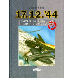 Největší letecká bitva nad protektorátem 17.12.44